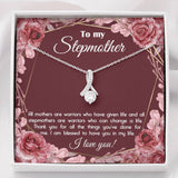 To My StepMother I am blessed to have you in my life Alluring Beauty Necklace XL045E