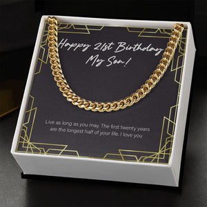 "Longest Half Of Life" Son 21st Birthday Necklace Gift From Mom Dad Cuban Link Chain Jewelry Box