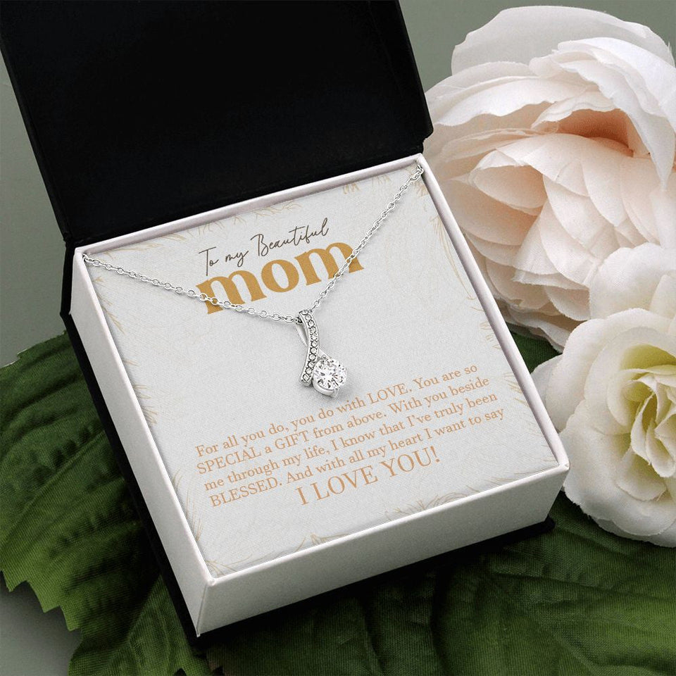 "You do with Love" Beautiful Mom Necklace Gift From Daughter Son Alluring Beauty Pendant Jewelry Box Birthday Christmas Mothers Day Thanksgiving