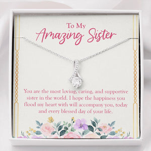 "Loving, Caring And Supportive" Amazing Sister Necklace Gift From Sis Brother Alluring Beauty Pendant Jewelry Box Birthday Christmas Wedding Graduation