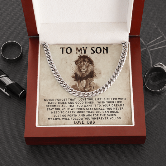 To My Son - My Love Will Follow You Wherever You Go - Cuban Link Chain Necklace