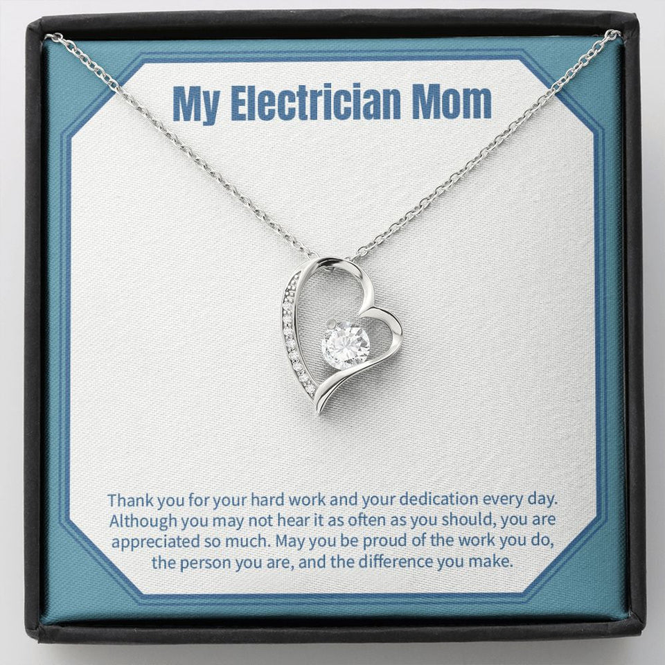 "Be Proud Of Your Work" Electrician Mom Necklace Gift From Daughter Son Forever Love Pendant Jewelry Box Birthday Christmas Thanksgiving Valentines