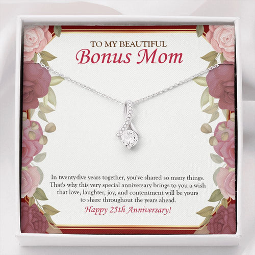 "In 25 Years Together" Beautiful Bonus Mom 25th Wedding Anniversary Necklace Gift From Daughter Son Alluring Beauty Pendant Jewelry Box