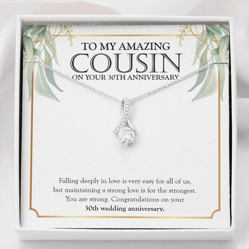 "Strong Love For The Strongest" Amazing Cousin 30th Wedding Anniversary Necklace Gift Alluring Beauty Pendant Jewelry Box