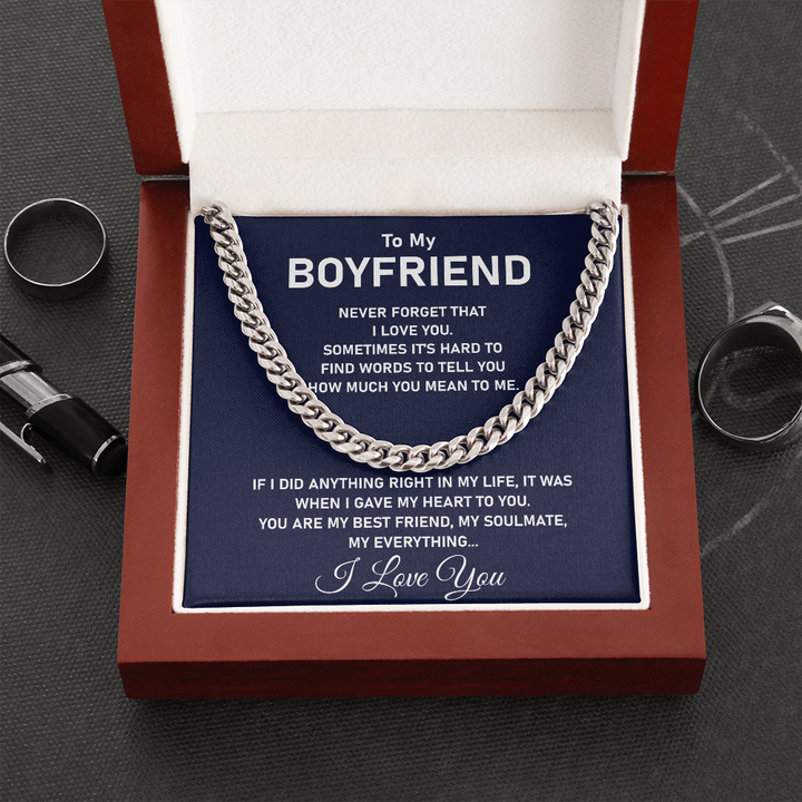 To My Boyfriend Necklace - You are my best friend, my soulmate, my everything Cuban Link Chain Necklace XL007I