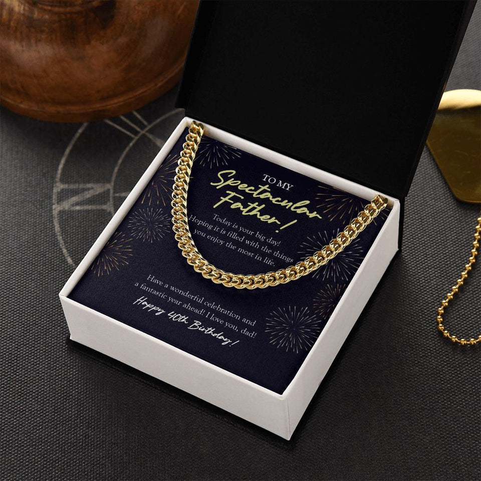 "Fantastic Year Ahead" Spectacular Father 40th Birthday Necklace Gift From Daughter Son Cuban Link Chain Jewelry Box