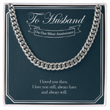 "Always Have" Husband Silver Wedding Anniversary Necklace Gift From Wife Cuban Link Chain Jewelry Box