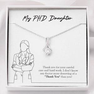 "More Deserving Of Thank You" Ph.D. Daughter Necklace Gift From Mom Dad Alluring Beauty Pendant Jewelry Box Birthday Job Anniversary Christmas