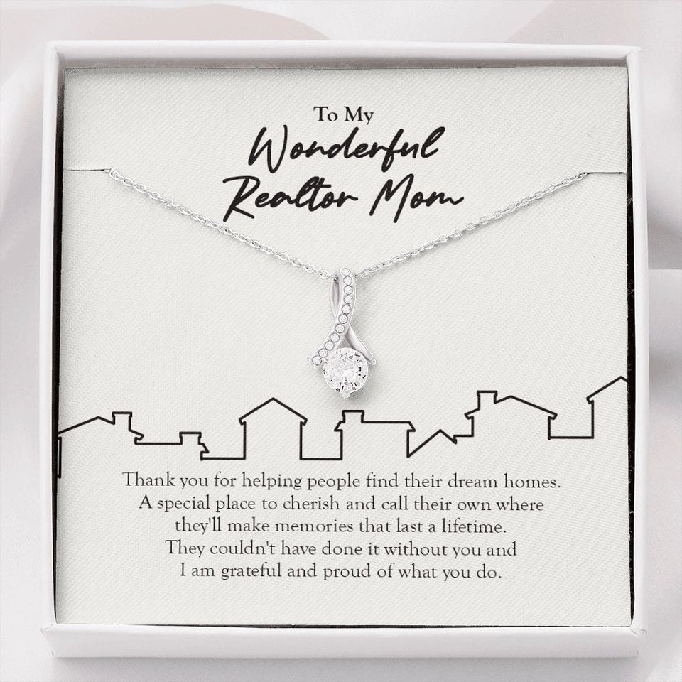 "Find Their Dream Home" Wonderful Realtor Mom Necklace Gift From Daughter Son Alluring Beauty Pendant Jewelry Box Job Anniversary Birthday Christmas