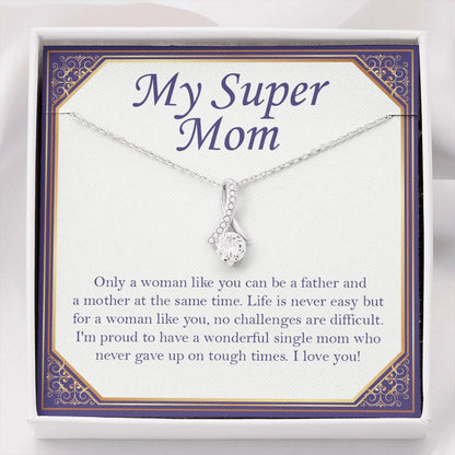 "Only a Woman Like You" Super Mom Necklace Gift From Daughter Son Alluring Beauty Pendant Jewelry Box Birthday Mothers Day Christmas Valentines