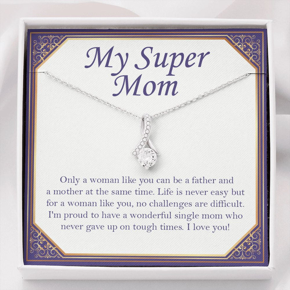 "Only a Woman Like You" Super Mom Necklace Gift From Daughter Son Alluring Beauty Pendant Jewelry Box Birthday Mothers Day Christmas Valentines