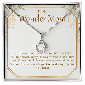 "The Unconditional Love You Have" Wonder Mom Necklace Gift From Daughter Son Eternal Hope Pendant Jewelry Box Mothers Day Birthday Christmas Valentines