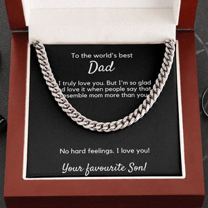 To The World's Best Dad Necklace Gift | I Resemble Mom | Fathers Day, Birthday, Christmas Cuban Link Chain Necklace from Son LX146G