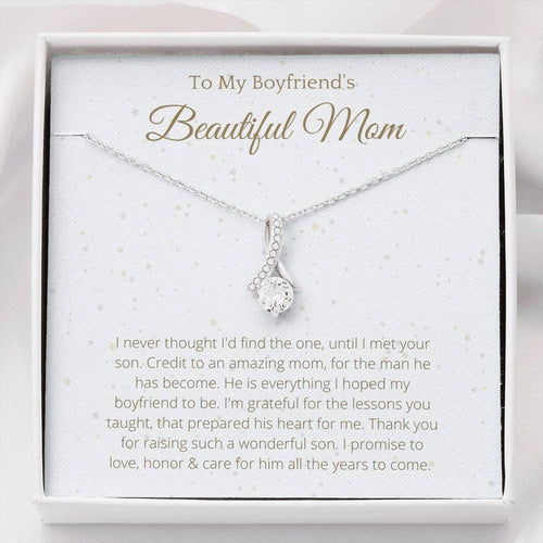 To My Boyfriend's Beautiful Mom Necklace Gift - I never thought I'd find the one, until I met your son Alluring Beauty Necklace LX335B