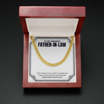 "To Have Love Like Yours" Amazing Father In Law Golden Wedding Anniversary Necklace Gift From Daughter-In-Law Brother-In-Law Cuban Link Chain Jewelry Box