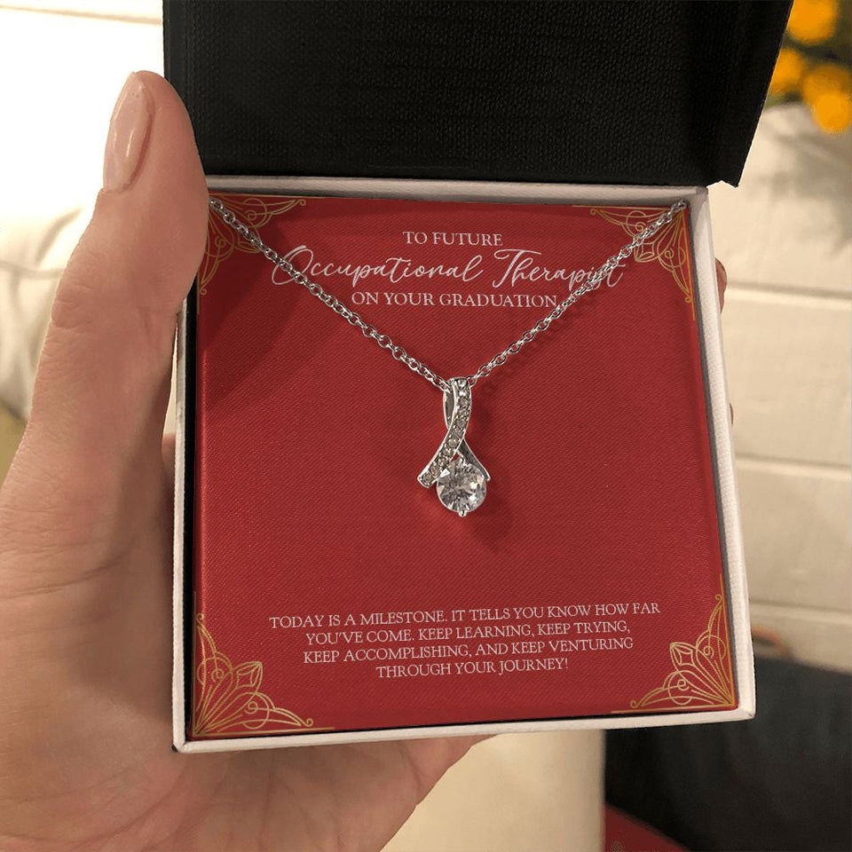 "Today Is A Milestone" Future Occupational Therapist Graduation Necklace Gift From Bestfriend Mom Dad Teacher Sister Brother Alluring Beauty Pendant Jewelry Box