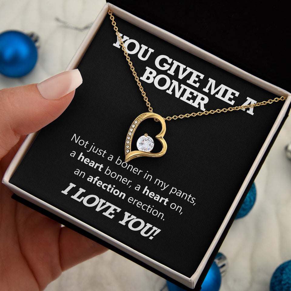 Girlfriend Wife Necklace Gift - You Give Me A Boner - Funny Valentines Day Gift I Love You Forever Love Necklace, Valentine Gift for Her