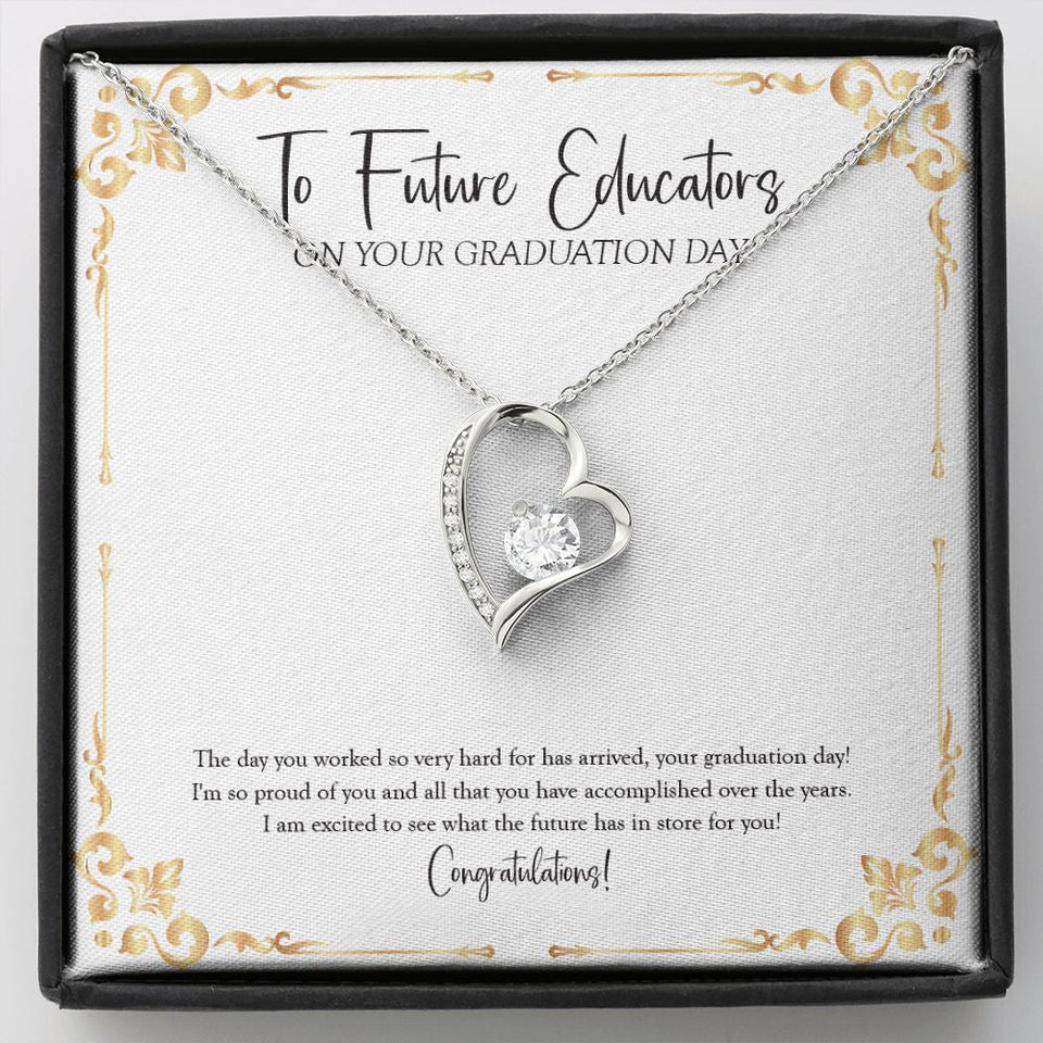 "The Future Has In Store For You" Future Educators Graduation Necklace Gift From Parents Mom Dad Bestfriend Teacher Grandma Grandpa Forever Love Pendant Jewelry Box