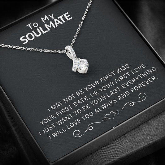 To My Soulmate Necklace - I Will Love You Always And Forever - Alluring Necklace
