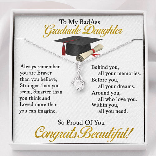 Graduation Necklace Gift - To My Daughter So Proud Of You - College, High School, Senior, Master Graduation Gift - Class of 2022 Alluring Beauty Necklace - LX035B