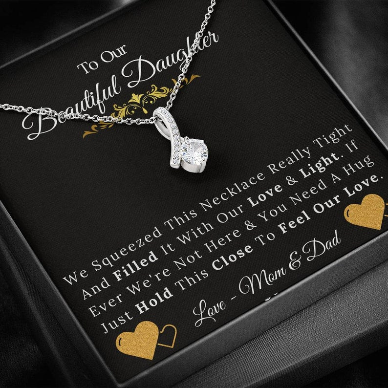 To Our Beautiful Daughter From Mom & Dad Necklace Just Hold This Close To Feel Our Love Alluring Beauty Necklace XL046D