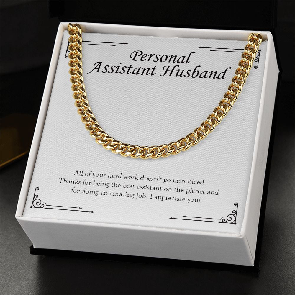 "Work Doesn't Go Unnoticed" Personal Assistant Husband Necklace Gift From Wife Cuban Link Chain Jewelry Box Work Anniversary Christmas Birthday