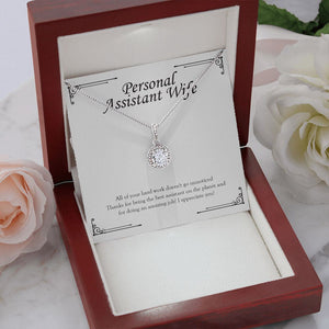 "Work Doesn't  Go Unnoticed" Personal Assistant Wife Necklace Gift From Husband Eternal Hope Pendant Jewelry Box Birthday Valentines Work Anniversary