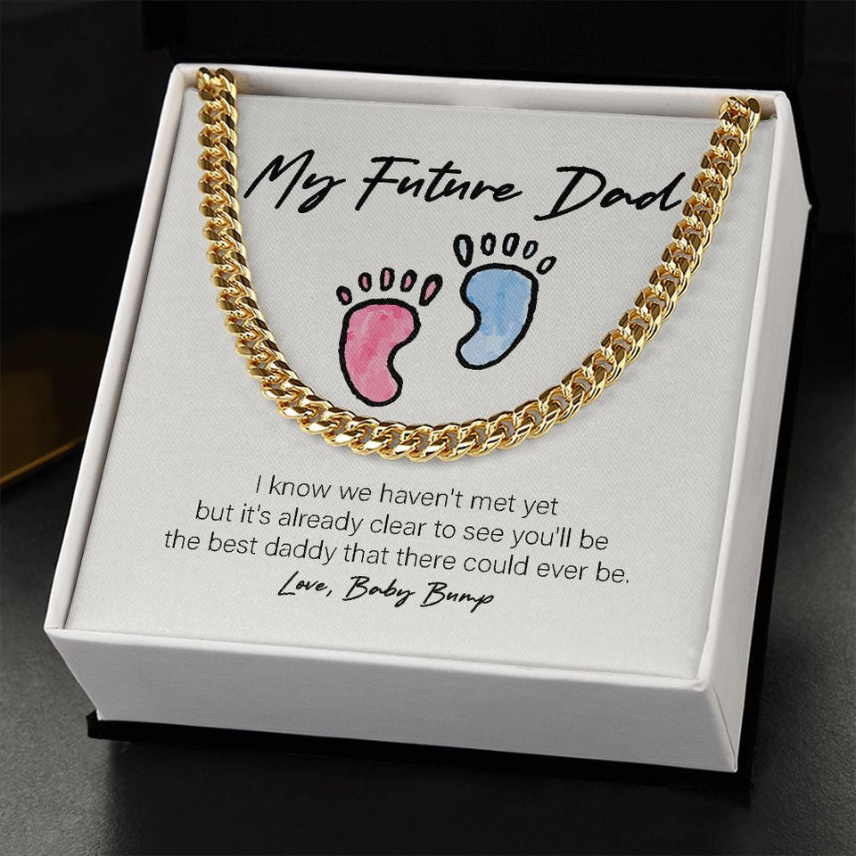 "Best Daddy There Could Be" Future Dad Necklace Gift From Future Daughter Son Unborn-Baby Cuban Link Chain Jewelry Box Baby Shower