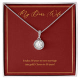 "Marriage Into Gold" Wife Golden Wedding Anniversary Necklace Gift From Husband Eternal Hope Pendant Jewelry Box