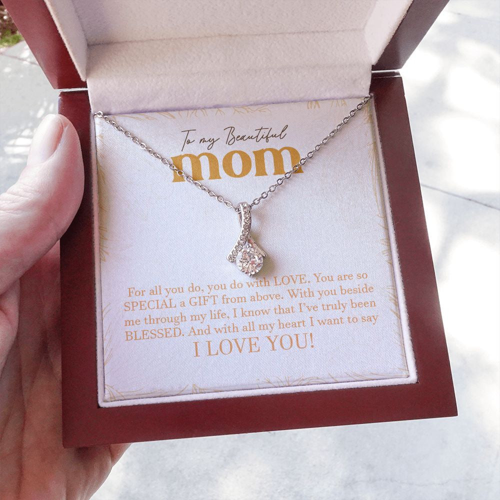 "You do with Love" Beautiful Mom Necklace Gift From Daughter Son Alluring Beauty Pendant Jewelry Box Birthday Christmas Mothers Day Thanksgiving