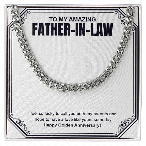 "To Have Love Like Yours" Amazing Father In Law Golden Wedding Anniversary Necklace Gift From Daughter-In-Law Brother-In-Law Cuban Link Chain Jewelry Box
