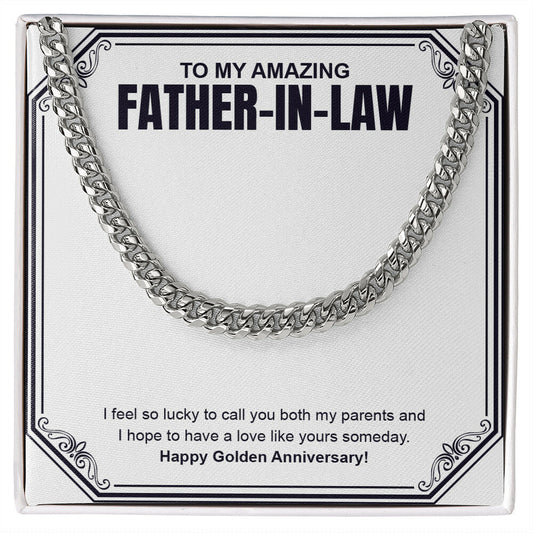 "To Have Love Like Yours" Amazing Father In Law Golden Wedding Anniversary Necklace Gift From Daughter-In-Law Brother-In-Law Cuban Link Chain Jewelry Box