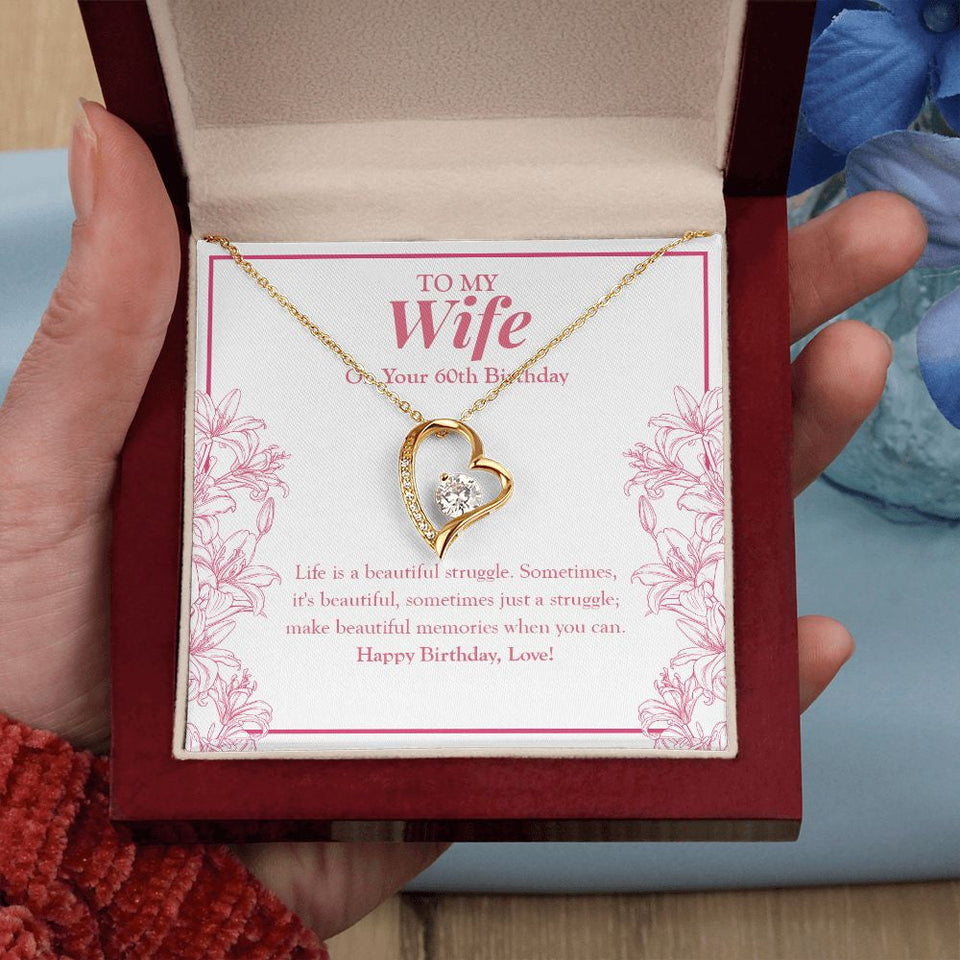 "Life Is A Beautiful Struggle" Wife 60th Birthday Necklace Gift From Husband Forever Love Pendant Jewelry Box