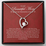 "Dressed In Silk And Pearls" Beautiful Mom of the Bride Wedding Day Necklace Gift From Daughter Forever Love Pendant Jewelry Box