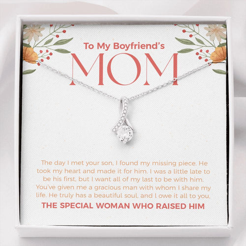"Special woman who raised him" Boyfriend's Mom Necklace Gift Alluring Beauty Pendant Jewelry Box Birthday Wedding Christmas Thanksgiving