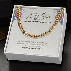 "Live Life To The Fullest" Son 30th Birthday Necklace Gift From Mom Dad Cuban Link Chain Jewelry Box