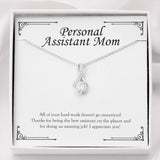 "Work Doesn't Go Unnoticed" Personal Assistant Mom Necklace Gift From Daughter Son Alluring Beauty Pendant Jewelry Box Work Anniversary Christmas Birthday