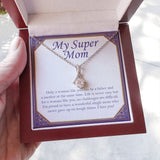 "Only a Woman Like You" Super Mom Necklace Gift From Daughter Son Alluring Beauty Pendant Jewelry Box Birthday Mothers Day Christmas Valentines