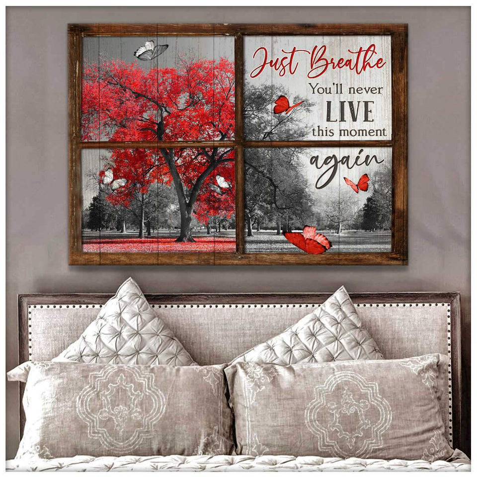 Window Butterflies You Will Never Live This Moment Again Canvas Wall Art