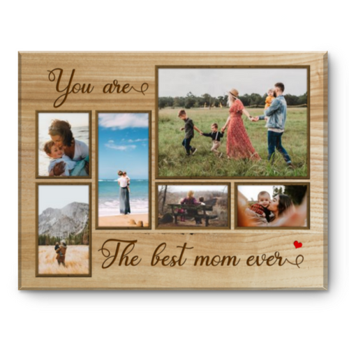 You Are the Best Mom Ever Photo Collage Canvas Wall Art