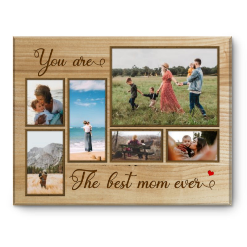 You Are the Best Mom Ever Photo Collage Canvas Wall Art