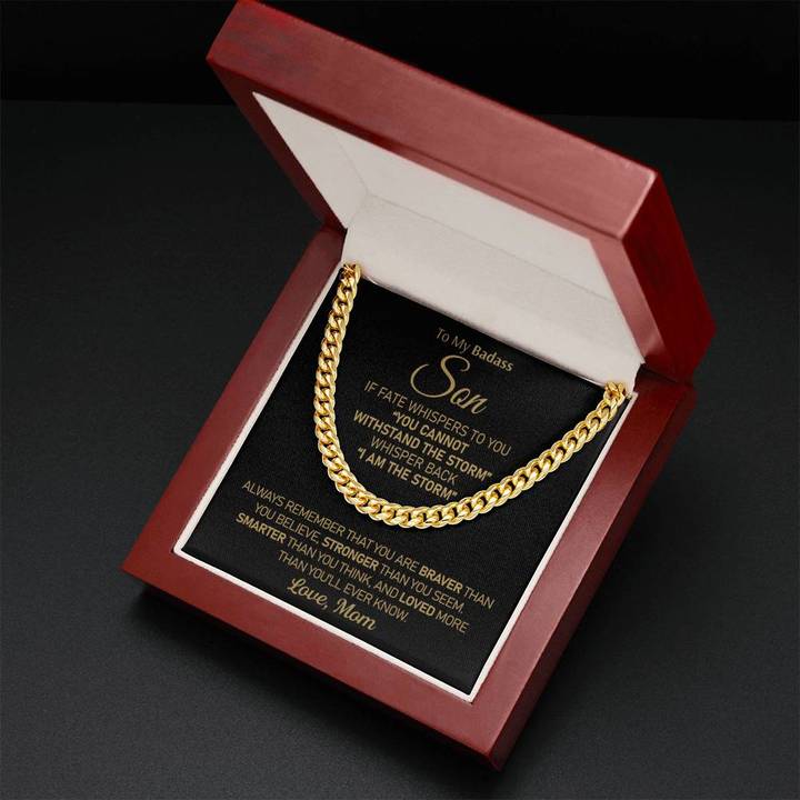 To My Badass Son - I am the storm - Cuban Link Chain Necklace from Mom - TGV
