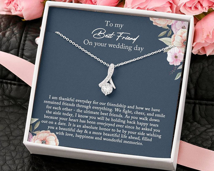 To My Best Friend Necklace, Bride Gift From Maid of Honor, Best Friend Gift on Her Wedding Day, Alluring Beauty Necklace - TGV