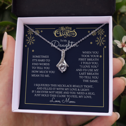 To My Daughter Necklace, Sometimes It's Hard To Finds Words - Alluring Necklace - TGV