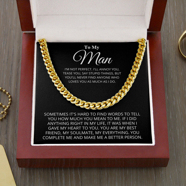 To My Man Necklace Gift - Boyfriend Husband Gift - I'm not perfect - You complete me and make me a better person Cuban Link Chain Necklace 035G - TGV