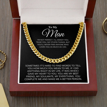 To My Man Necklace Gift - Boyfriend Husband Gift - I'm not perfect - You complete me and make me a better person Cuban Link Chain Necklace 035G - TGV