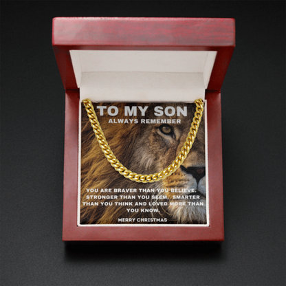 To My Son Lion Necklace - Always remember You are Braver Than You Believe Merry Christmas Cuban Link Chain Necklace 342P - TGV