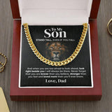 To My Son - Stand Tall from Dad - Cuban Link Chain Necklace - TGV