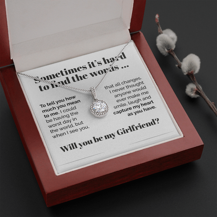 Will You Be My Girlfriend Eternal Hope Necklace Gift Sometimes It's Hard To Find The Words ... 015Q - TGV