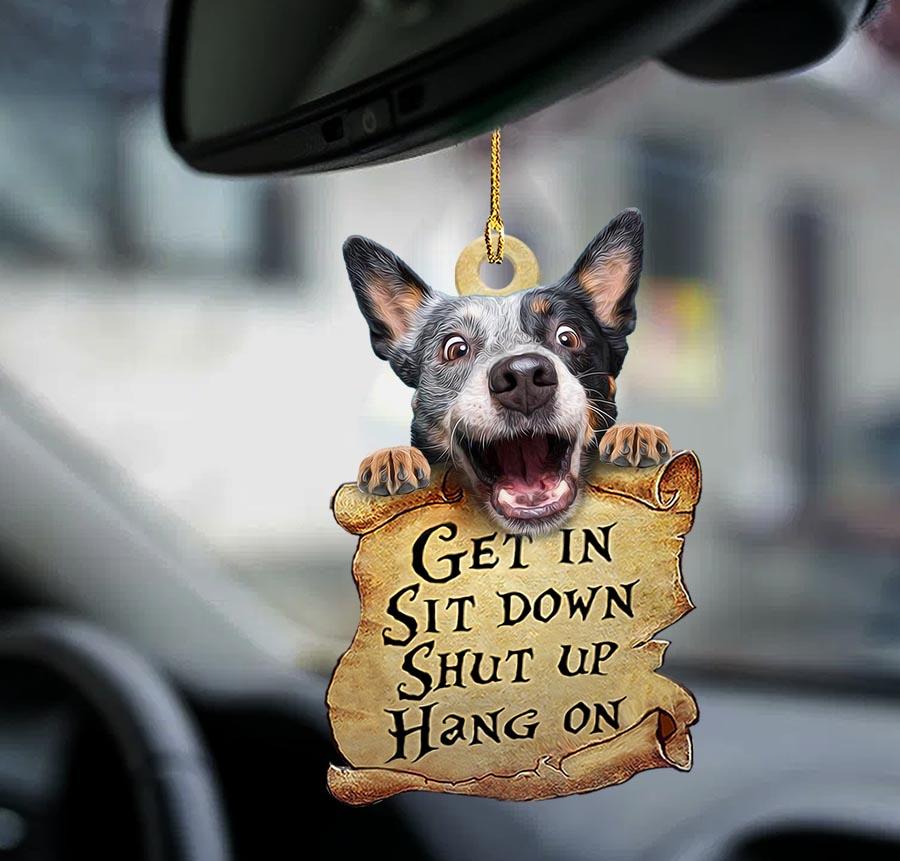 Godmerch- Ornaments- Heeler get in dog moms two sided ornament, Dog Ornaments, Car Ornaments